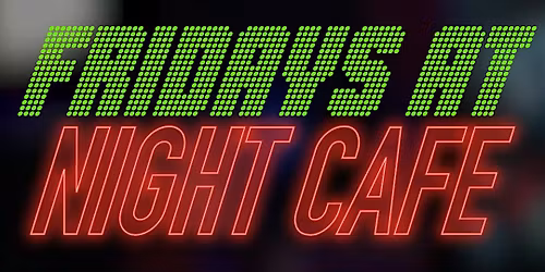 Friday Entry to the Night Cafe