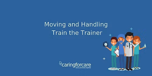 Moving & Handling Train The Trainer