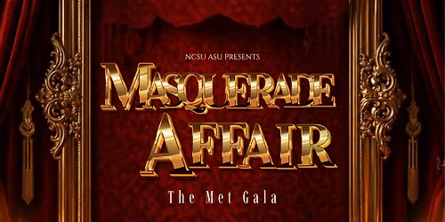 NC STATE ASU MET GALA!