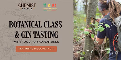 Botanical Class & Gin Tasting w\/ Food For Adventures