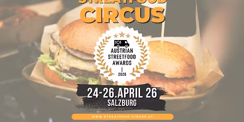 Streatfood Circus x Austrian Streetfood Awards  Salzburg