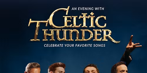 An Evening with Celtic Thunder 