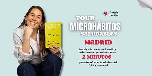 Tour Microh\u00e1bitos Saludables Madrid