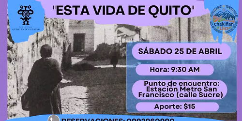 "Esta vida de Quito"