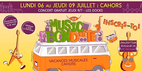 MUSIC BOX D'\u00c9T\u00c9 - Vacances musicales et concert pour les 11\/18 ans \u00e0 CAHORS