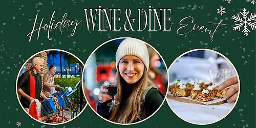 Holiday Wine & Dine Event