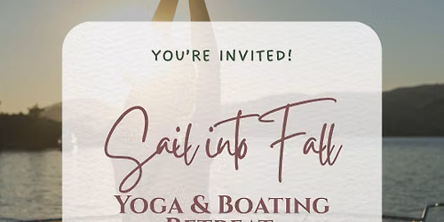 Sail Into Fall: Yoga & Boating Retreat 