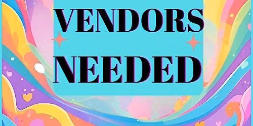 VENDORS NEEDED FOR NEW SHOW!