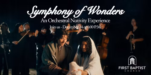 Symphony of Wonders: An Orchestral Nativity Experience