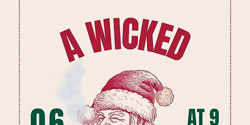 A Wicked Christmas w\/ MSJR