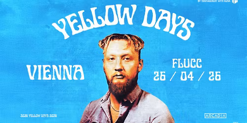 YELLOW DAYS (UK) \u2022 Flucc Wien
