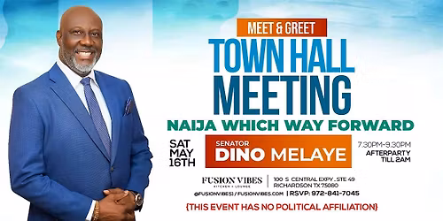 ***Senator Dino Melaye-TownHall Meet & Greet***