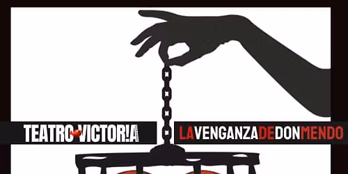 La venganza de Don Mendo - Teatro Victoria de Madrid