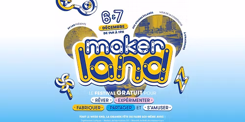 Makerland de No\u00ebl \u00e0 Strasbourg - Le festival du faire ensemble aux Ateliers \u00c9clair\u00e9s, COOP - Gratuit