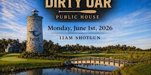 1st Annual DIRTY OAR GOLF TOURNAMENT