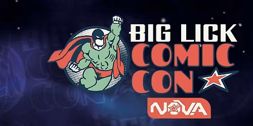 Big Lick Comic Con - NOVA