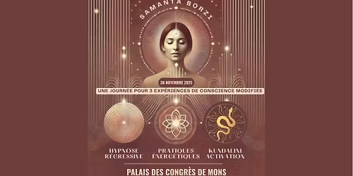 Une journ\u00e9e pour 3 exp\u00e9riences de conscience modifi\u00e9e