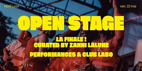 Open Stage x Zanni Lalune : la finale !
