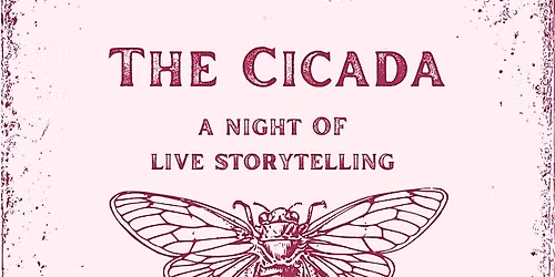 The Cicada: A Night of Live Storytelling, presented by Kismet Improv