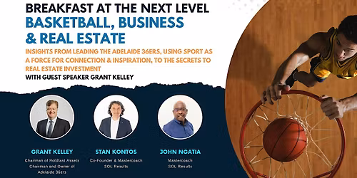 Breakfast at the Next Level | Basketball, Business & Real Estate