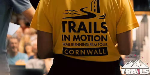 Trails In Motion 13 Film Tour - Newquay (Evening) Cornwall