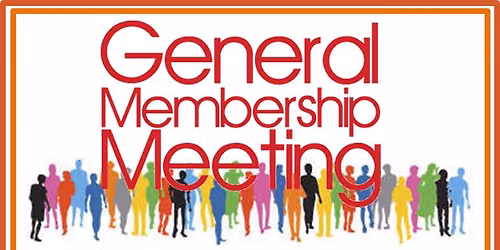 General Membership Meeting