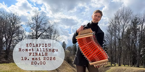 Romet Allingu T\u00dc Viljandi Kultuuriakadeemia diplomikontsert "K\u00fclapidu"