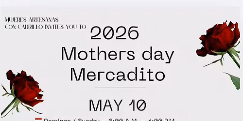 Mother's Day Mercadito 