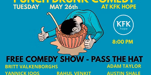Punch Drunk Comedy @KFK HOPE : 36th edition