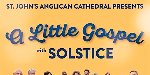A Little Gospel with Solstice