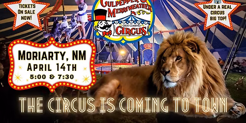 C&M Circus is coming to Moriarty, NM! 