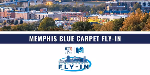 2026 Memphis Blue Carpet Fly-In