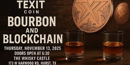 Bourbon & BlockChain (TEXITcoin Crypto)
