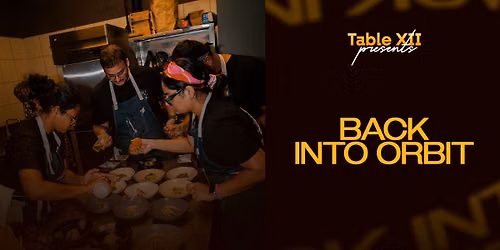 Back Into Orbit \u2014 A 12-Course Tasting Experience by Chef Rhythm Mahajan