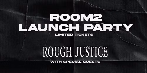 Rough Justice | Room 2