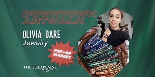 Downtown Artwalk: Olivia Dare