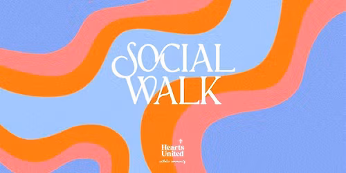 Hearts United Social Walk (Catholic Singles 30-45 in Singapore)