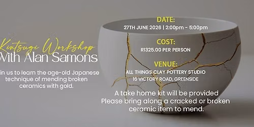 Kintsugi Workshop with Alan Samons