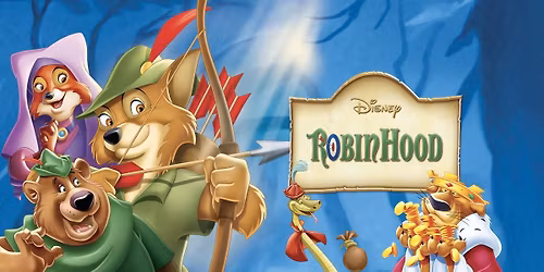 Films in the Forest: Disney's Robin Hood