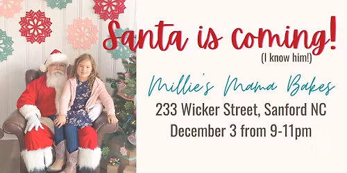 Visit with Santa At Millie's Mama Bakes