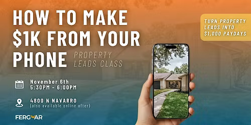 How to Make $1K from Your Phone: Property Leads 101