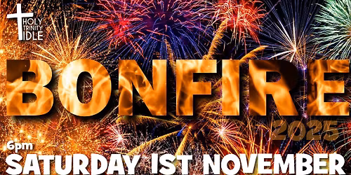 Bonfire Night - ***ALL TICKETS - SOLD OUT***