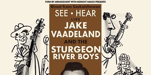 Jake Vaadeland and The Sturgeon River Boys