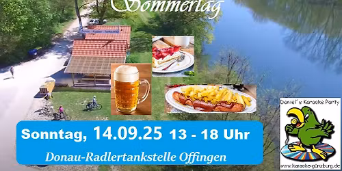 Sing an einem Sommertag - Karaoke OPEN AIR Show an der Donau-Radlertankstelle in Offingen