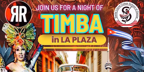 Timba in La Plaza Saturday June 6th \ud83e\ude87\ud83c\udde8\ud83c\uddfa