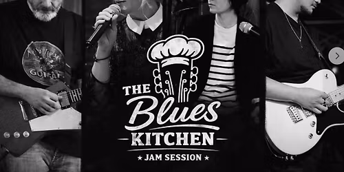 JAM#1 de la BLUES KITCHEN