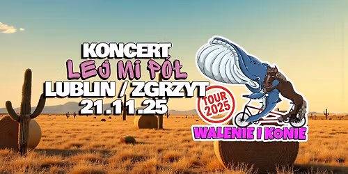 Lej Mi P\u00f3\u0142 w Lublinie + Insekt | Fabryka Kultury Zgrzyt