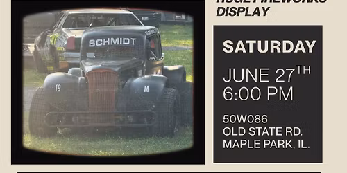SPECIAL EVENT Joe & Nick Memorial Race w\/ HUGE Fireworks Display