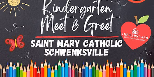 Kindergarten Meet & Greet - St. Mary School - Schwenksville