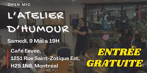 L'atelier d'humour | Show de Com\u00e9die (En Fran\u00e7ais) \u2013 Samedi, 9 Mai, 2026